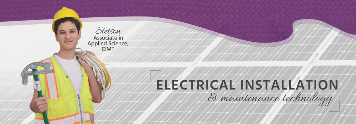 The Electrical Installation and Maintenance Technology (EIMT) program 